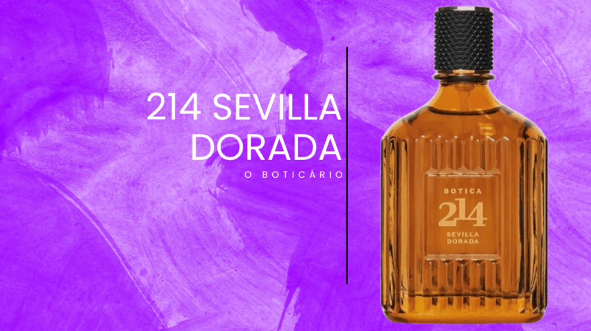 214 Sevilla Dorada de O Boticário
